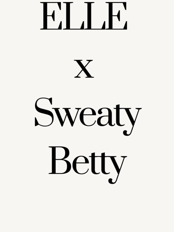 ELLE UK Teams Up With Sweaty Betty