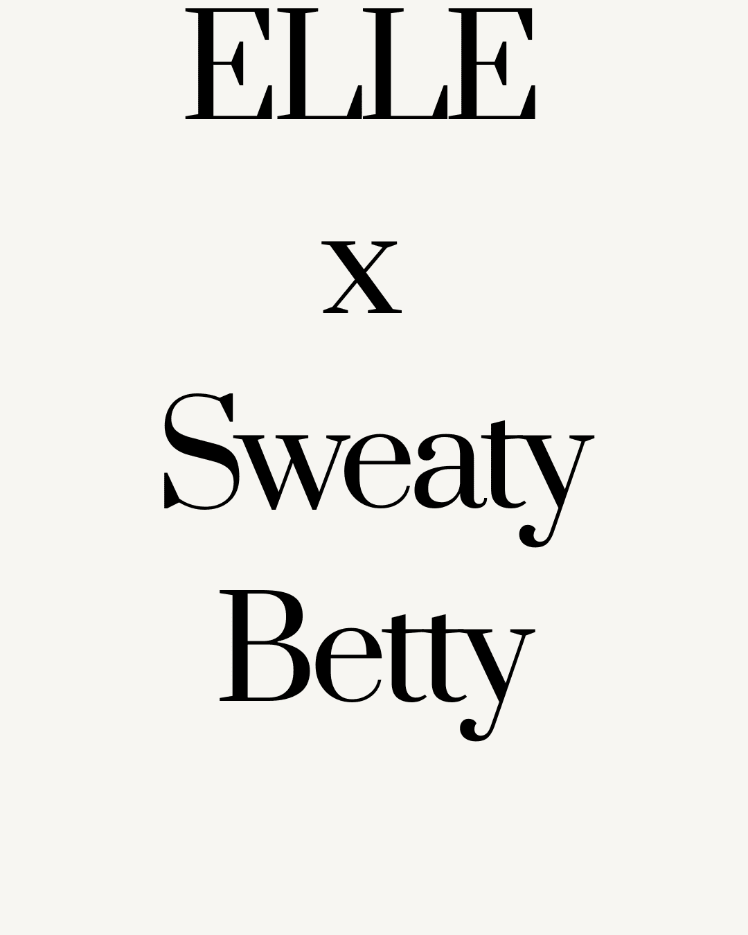 ELLE UK Teams Up With Sweaty Betty